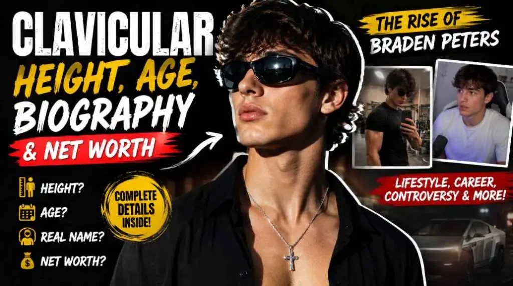 Clavicular Height, Age, Biography & Net Worth (2026)