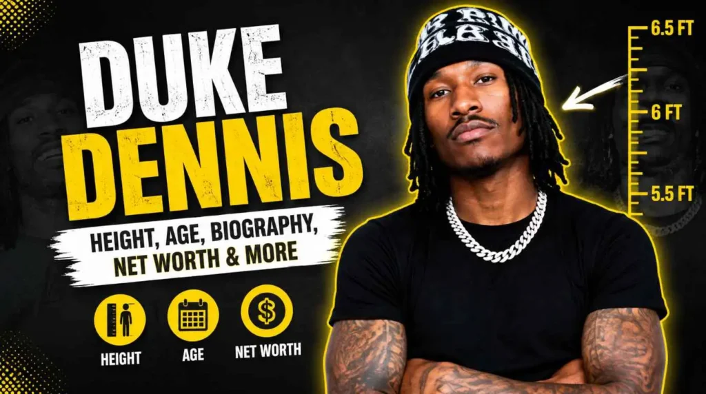 Duke Dennis Height, Age, Biography, Net Worth & More (2026)